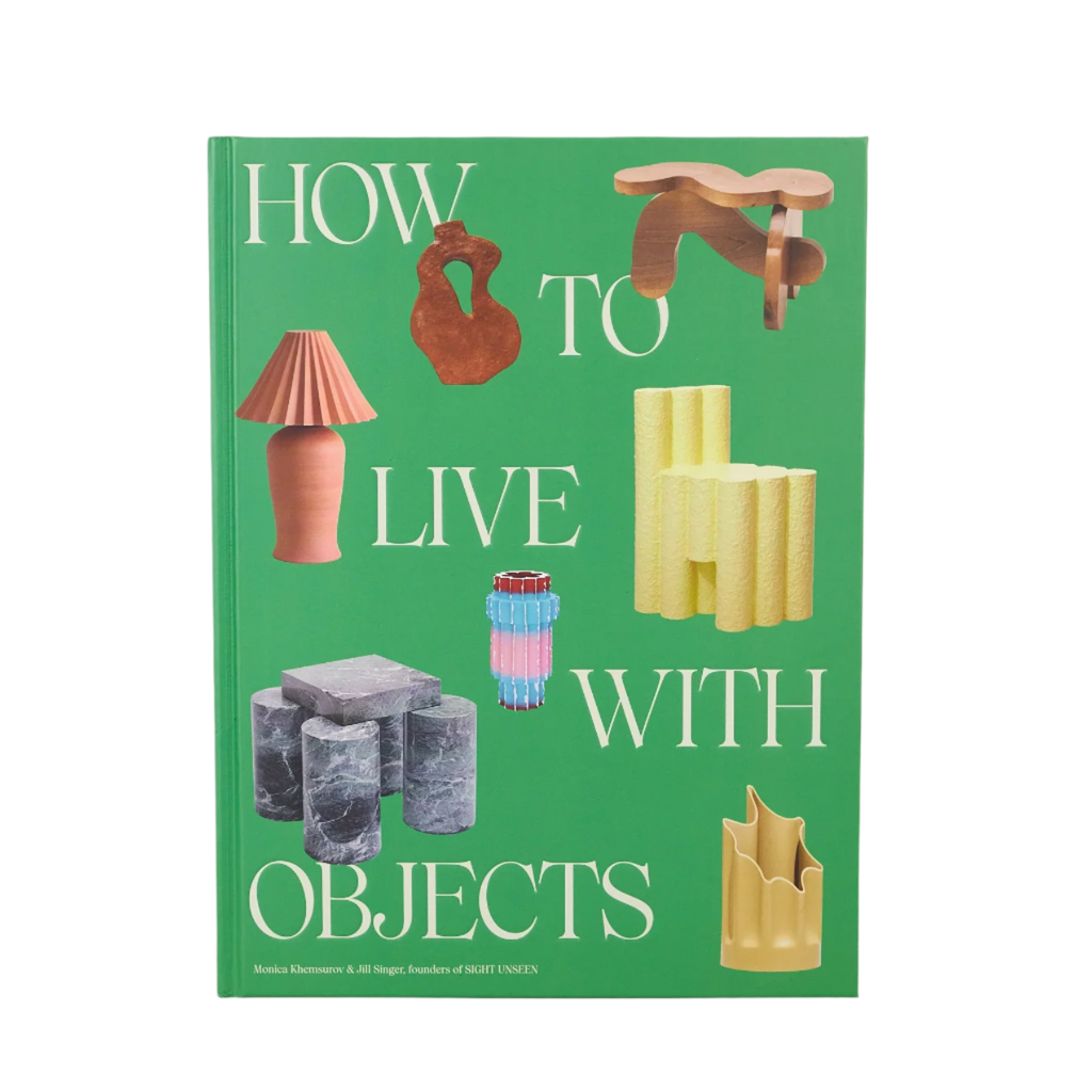 洋書 How to Live with Objects How To Live With Objects : A Guide to More Meaningful